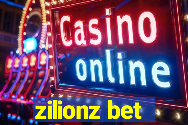 zilionz bet